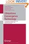 Ubiquitous Convergence Technology: First International Conference, ICUCT 2006, Jeju Island, Korea, December 5-6, 2006, Revised Selected Papers ... Applications, incl. Internet/Web, and HCI)