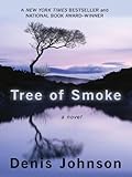 Tree of Smoke: A Novel
