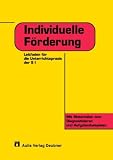 Individuelle F&ouml;rderung Leitfaden f&uuml;r die Unterrichtspraxis der S I - mit Materialien zum Diagnostizieren und Aufgabenbeispielen, mit CD-Rom - Fach&uuml;bergreifender Unterricht - Gisela Beste, Gudrun B&ouml;ttger, Ines Fr&ouml;hlich, Christoph Hamann, Erna Hattendorf, Irene Hoppe, Mascha Kleinschmidt-Br&auml;utigam, Mechthild Pieler, Marianne Richter, Andrea Schinschke, Peter M. Schulze, Eva Weinert, Susanne Wolter, Horst Zeitler