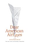 Dear American Airlines: A Novel