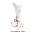 Dear American Airlines by  Miles, Jonathan, Bramhall, and Mark
