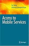 Access to Mobile Services (Advances in Database Systems)