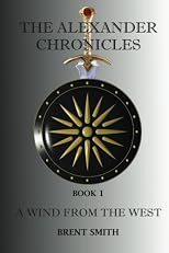 A Wind From The West (The Alexander Trilogy)