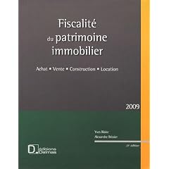 Fiscalit� du patrimoine immobilier : Achat, vente, construction, location