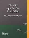 Fiscalit� du patrimoine immobilier : Achat, vente, construction, location
