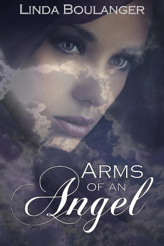 Arms of an Angel by Linda Boulanger
