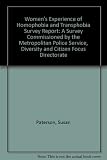 Women's experience of homophobia and transphobia : survey report : a survey commissioned by the Metropolitan Police Service, Diversity and Citizen Focus Directorate