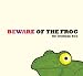 Books : Beware of the Frog