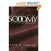 The Invention of Sodomy in Christian Theology (The Chicago Series on Sexuality, History, and Society)