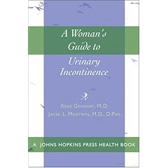 A Woman's Guide to Urinary Incontinence (A Johns Hopkins Press Health Book)