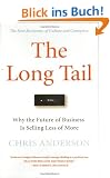 The Long Tail: Why the Future of Business is Selling Less of More