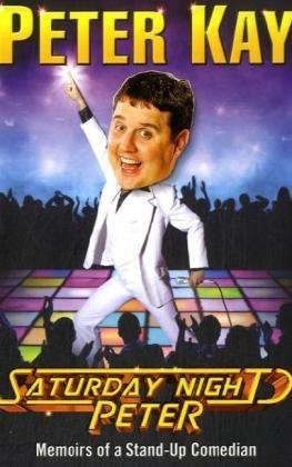 Saturday Night Peter by Peter Kay