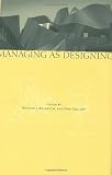 Image of Managing as Designing