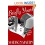 Briefly Yours: An Erotic Romance Novel