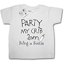 Dirty Fingers  Party my Crib, 2am, Bring a Bottle  Baby & Toddler T-shirt 0-6 months, White
