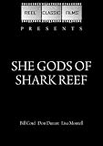She Gods of Shark Reef (1958)