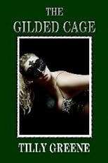 The Gilded Cage