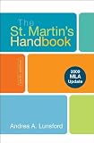 The St. Martins Handbook with 2009 MLA Update