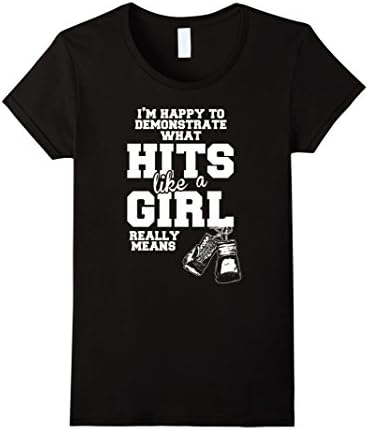 Women's I'm happy to demonstrate what hits like a Girl really means XL Black