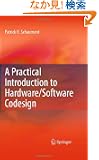 A Practical Introduction to Hardware/Software Codesign