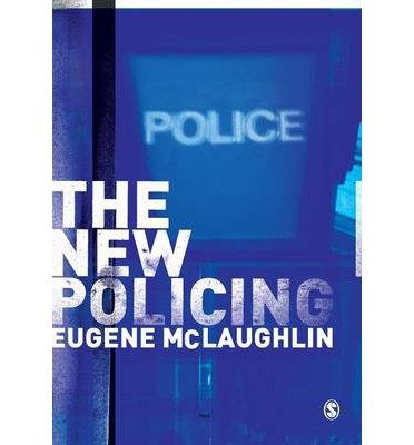 [(The New Policing )] [Author: Eugene McLaughlin] [Dec-2006]