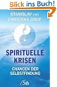 Spirituelle Krisen: Chancen der Selbstfindung