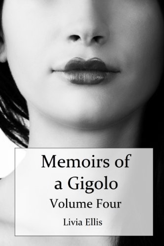 Memoirs of a Gigolo Volume Four