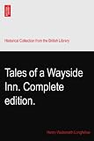 Tales of a Wayside Inn. Complete edition.