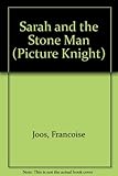 Sarah and the stone man
