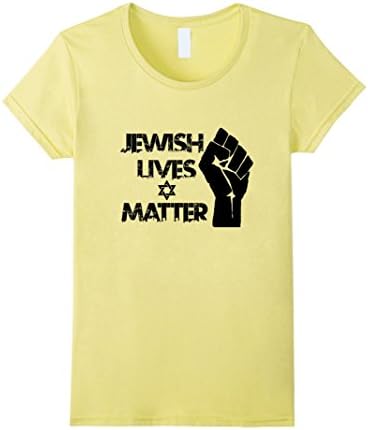 Women's Jewish Lives Matter Jew Israel Israeli People Peace T-shirt Medium Lemon