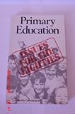 Primary education : issues for the eighties