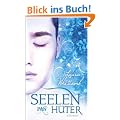 Seelenh�ter: Roman