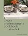 Books : the urban  professional's cookbook:  dinner for 2