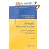 Methodik klinischer Studien: Methodische Grundlagen der Planung, Durchf�hrung und Auswertung (Statistik und ihre Anwendungen)