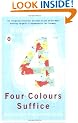 Four Colours Suffice: How the Map Problem Was Solved