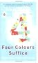 Four Colours Suffice