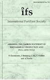 Assessing the carbon footprint of fertilisers at production and full life cycle