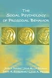 The psychology of prosocial behavior : group processes, intergroup relations, and helping