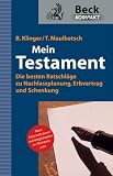 Produkt-Bild: Mein Testament: Die besten Ratschl&auml;ge zu Nachlassplanung, Erbvertrag und Schenkung