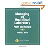 Managing the Analytical Laboratory: Plain and Simple