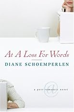 AT A LOSS FOR WORDS: A Post-romantic Novel
