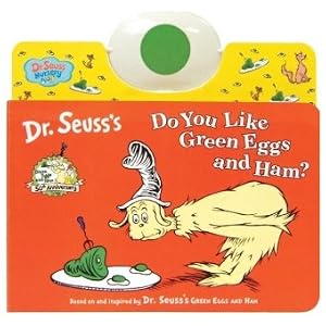 Do You Like Green Eggs and Ham? (Dr. Seuss Nursery Collection) Dr. Seuss