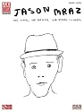 Jason Mraz: We Sing. We Dance. We Steal Things. (Play It Like It Is Guitar)