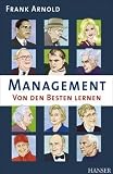 Management - Von den Besten lernen
