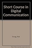 Short course in digital communication