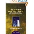 Corrosion Resistance Tables: Metals, Nonmetals, Coatings, Mortars, Plastics, Elastomers, and Linings and Fabrics, Fifth... by Philip A. Schweitzer P.E.