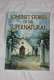 Somerset stories of the supernatural