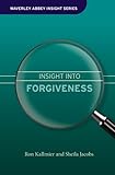 Insight into forgiveness
