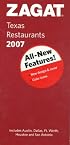 Zagat 2007 Texas (Zagatsurvey Texas Restaurants) (Zagatsurvey Texas Restaurants) (Zagatsurvey Texas Restaurants)