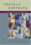 Texts and Contexts: A Contemporary Approach to College Writing